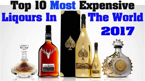 Top 10 Most Expensive Liquors Alcoholic Drinks In The World 2017