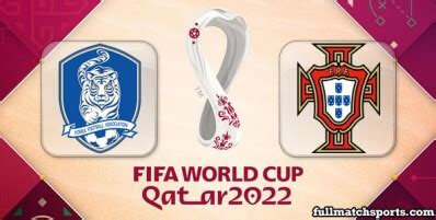 South Korea vs Portugal Full Match World Cup 2022 • fullmatchsports.com