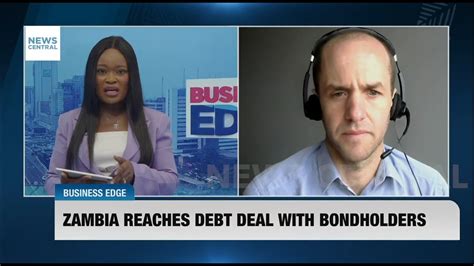 Zambia Secures Debt Restructuring Agreement With Bondholders YouTube