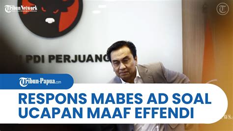 Respons Mabes Tni Ad Soal Permohonan Maaf Effendi Simbolon Ini Jadi