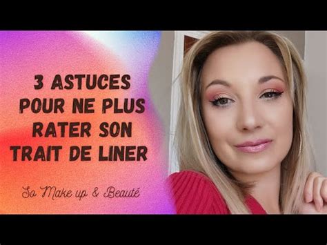 3 Astuces Pour NE PLUS RATER Son Trait De Liner YouTube