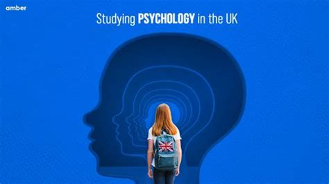 A Comprehensive Guide to Studying Psychology in the UK | Amber