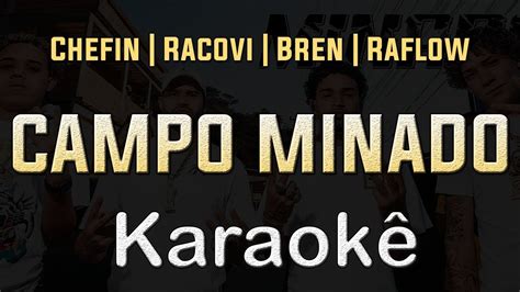 Chefin Racovi Bren Raflow Campo Minado Karaoke Playback