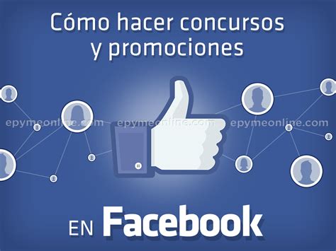 C Mo Hacer Concursos Y Promociones En Facebook Sorteo Facebook