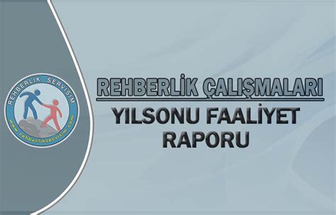 S N F Rehberlik Hizmetleri D Nem Sonu Faaliyet Raporu Rehberl K Serv S M