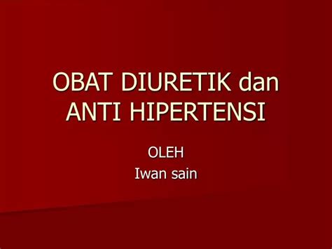 Ppt Obat Diuretik Dan Anti Hipertensi Powerpoint Presentation Free