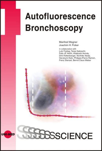 Autofluorescence Bronchoscopy Isbn 978 3 89599 956 7