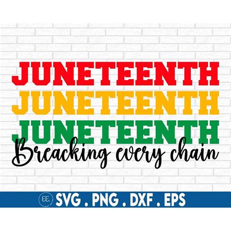 Juneteenth Svg Breaking Every Chain Svg Black Woman Svg B Inspire