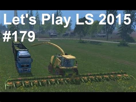 Let S Play Landwirtschafts Simulator Darfs Noch Etwas Mehr