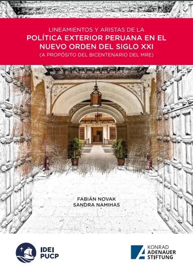 Lineamientos Y Aristas De La Política Exterior Peruana En El Nuevo