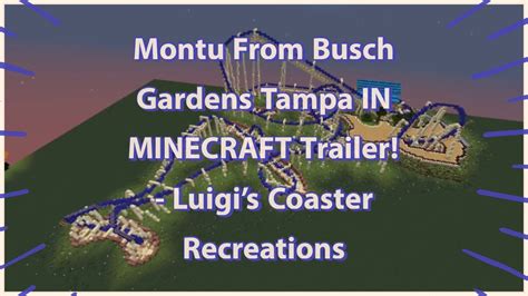 Montu From Busch Gardens Tampa In Minecraft Trailer Luigis Coaster