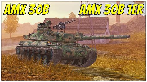 AMX 30B AMX 30B 1er Prot WoT Blitz YouTube