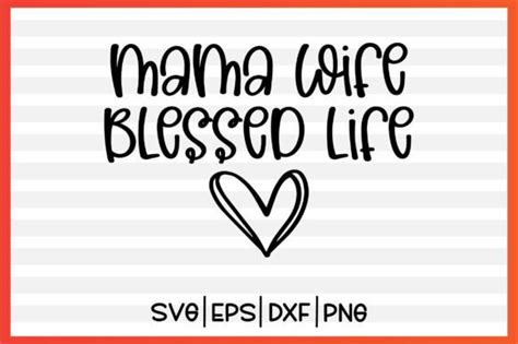 Mama Wife Blessed Life Svg Graphic By T Shirt World · Creative Fabrica