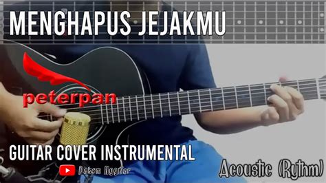 Peterpan Menghapus Jejakmu Guitar Cover Tab Version YouTube