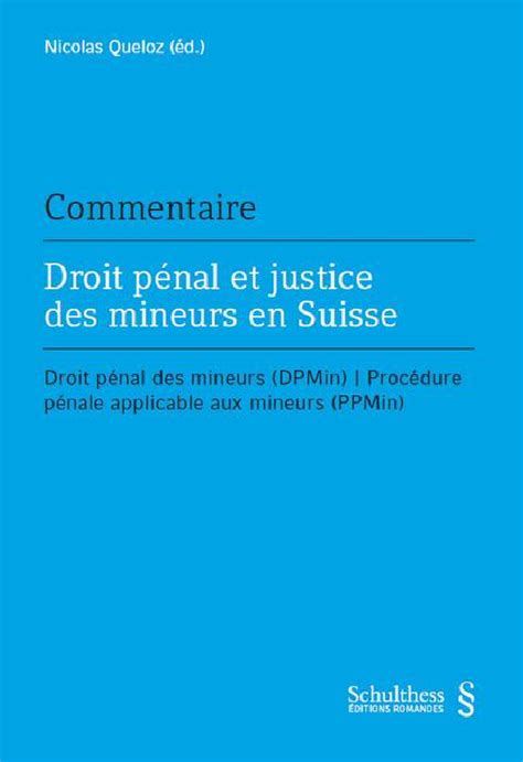 Droit P Nal Et Justice Des Mineurs En Suisse Nicolas Queloz Re