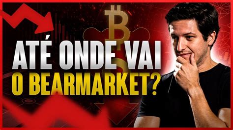 At Onde Vai O Bearmarket Analise Do Bitcoin Hoje D Lar Vai Cair