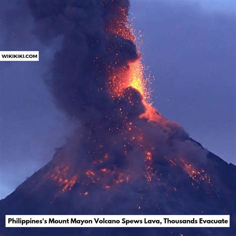 Philippines’s Mount Mayon Volcano Spews Lava Thousands Evacuate By Wikikikiofficial Jun