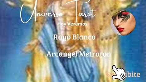 Rayo Blanco Arcangel Metraton Youtube