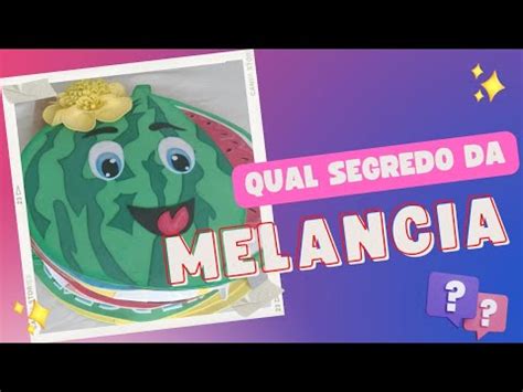 O Segredo Da Melancia Recurso Da Tia Rica Rangel Algumas