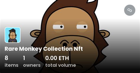 Rare Monkey Collection Nft - Collection | OpenSea