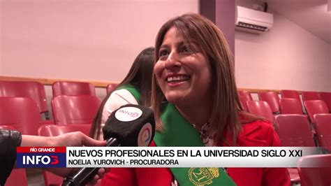 Nuevos Profesionales En La Universidad Siglo Xxi Youtube