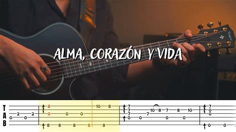 C Mo Tocar Alma Coraz N Y Vida En Guitarra Fingerstyle Tutorial