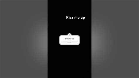 Rizz Me Up Pt 19 Youtube