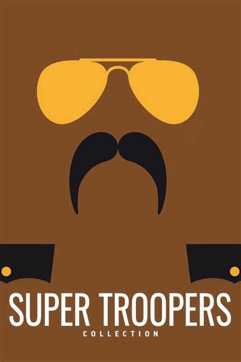 Super Troopers Collection Feralwolf The Poster Database Tpdb