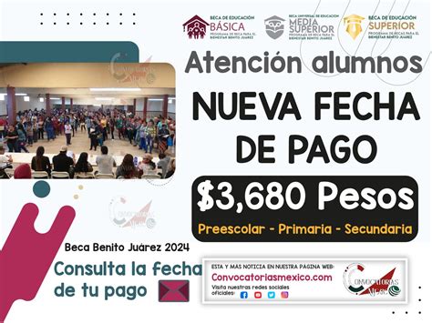 ≫ Nueva Fecha De Pago 📅🎓 Calendario De Pagos 2024 De La Beca Benito