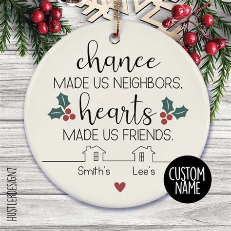 Chance Made Us Neighbors Hearts Made Us Friends Neighbor Etsy