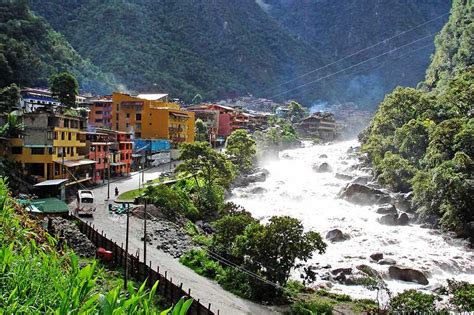 Aguas Calientes Peru How To Peru