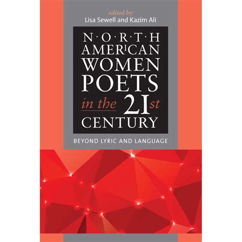 American Poets in the 21st Century: North American Women Poets in the ...