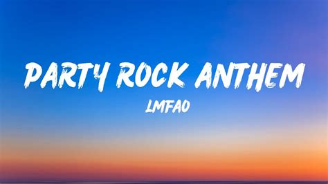 Lmfao Party Rock Anthem Lyrics Ft Lauren Bennett Goonrock Youtube