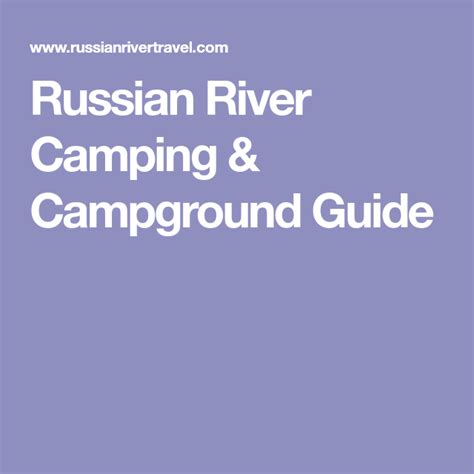 Russian River Camping & Campground Guide | River camp, Russian river ...