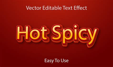 Premium Vector Hot Spicy Vector Editable Text Effect