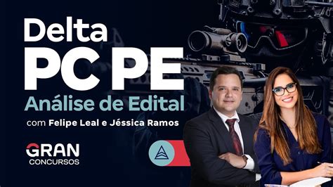 Concurso Delegado Pe Analise De Edital 45 Vagas Com Iniciais De R