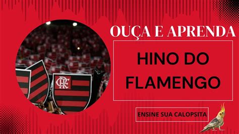 Hino Do Flamengo Letra E M Sica Youtube