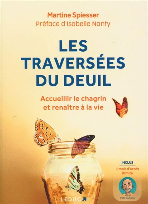 Les Travers Es Du Deuil Accueillir Le Chagrin Et Rena Tre La Vie