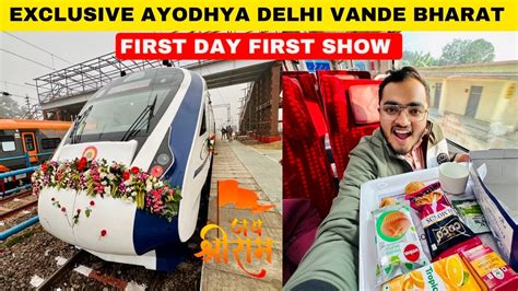 Delhi Ayodhya Vande Bharat Express Inaugural Journey Ayodhya Dham