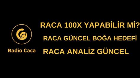 RADİO RACA ANALİZ GÜNCEL RACA NEDİR GELECEĞİ YORUM YouTube