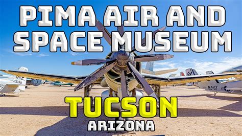 Tucson Arizona Pima Air And Space Museum Youtube