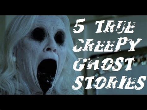 5 TRUE Terrifying Ghost Stories With VIDEO PICTURES YouTube