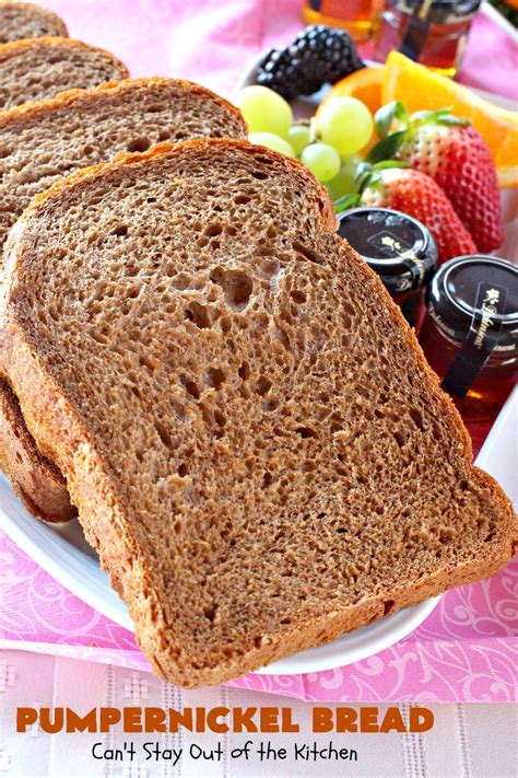 Pumpernickel Bread Can T Stay Out Of The Kitchen