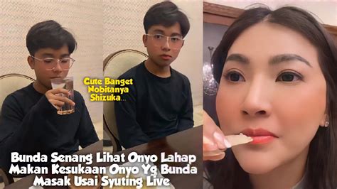 Bunda Senang Lihat Onyo Lahap Makan Kesukaan Onyo Yg Bunda Masak Usai