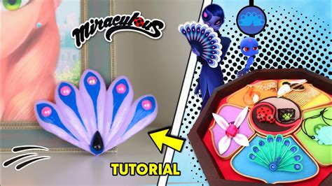 DIY The new Miraculous Ladybug | How to make activate Peacock brooch of MAYURA Miraculous DIY ...