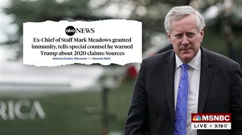 Mark Meadows Given Immunity In Exchange For Testimony Crooks And Liars