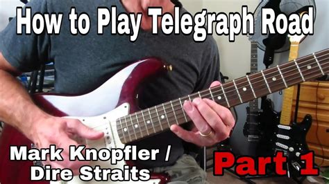 Telegraph Road Mark Knopfler Dire Straits Guitar Lesson Tutorial