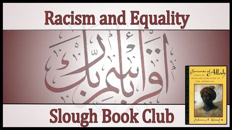 Slough Book Club ¦ Racism And Equality ¦ Servants Of Allah African