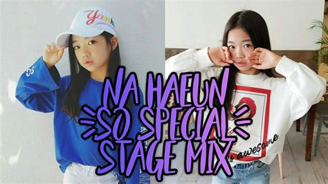 나하은 Na Haeun 쏘스페셜 So Special Stage Mix 교차편집 Youtube