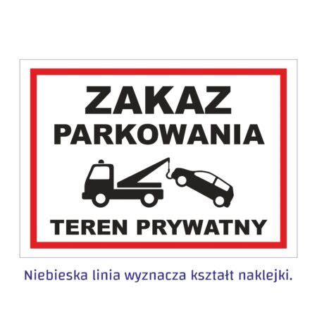 Zakaz Wyrzucania Mieci Teren Prywatny Naklejka Tabliczka Sklep Z